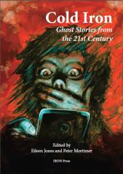 Cold Iron: 21st Century Ghost Stories
