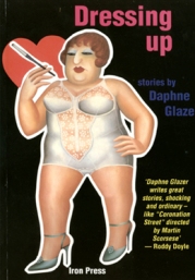 Dressing Up - Short Stories by Daphne Glazer